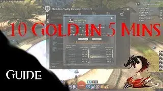 Make 10 gold profit in 5 Minutes - Spirit Shard to Gold - Guild Wars 2 Guide