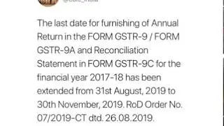 DUE DATE FOR GSTR9 Annual Return, GSTR9A ,GSTR9C EXTENDED TO 30 NOV 2019, ORDERNO. 7/2019 26-08-2019