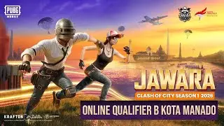 JAWARA : Clash of City 2026 Season 1 (QUALIFIER GRUP B MANADO)