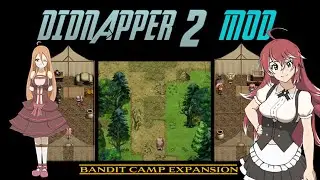 Didnapper 2 Mod: Camp Infiltration | Bandit Camp Expansion Part 2