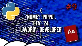 Python da Zero: Dizionari - Python Tutorial ITA