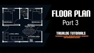 Paano gumawa ng Floor Plan Part 3 (Wall Layers, Doors & Windows and Blocks)