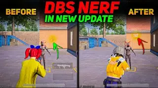 DBS NERF Realty Check ? , Damge Reduce , Slow Reload |  Full Detailed Video BGMI