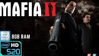 Mafia 2 | Intel HD 520 [i3 6006U + 8GB Ram]