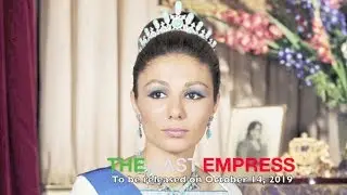 THE LAST EMPRESS - Farah Pahlavi (Trailer)  - Music Video - #شهبانو  #shahbanou  #iran