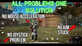 Permanent Solution - No Aim Stuck, No Joystick Problem, No Mouse Acceleration in Free Fire Emulator