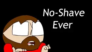 No-Shave Ever