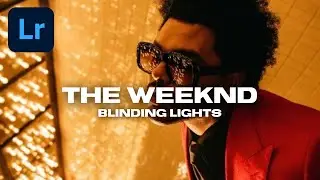 EDIT LIKE THE WEEKND BLINDING LIGHTS LOOK LIGHTROOM PRESET | FREE LIGHTROOM PRESET |
