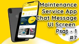 Online Maintenance Service App in Flutter: Create UI Chat Messages Screen #7 