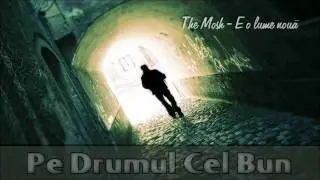 The Mosh - O Lume Noua (2011)