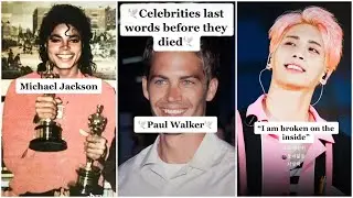 Last Word Of Celebrity Before They Died | XxxTentacion , Michael Jackson |Tiktok Compilation 2021|