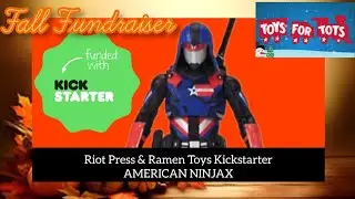 🍂 FALL FUNDRAISER 🍂 RIOT PRESS & @RAMENTOY KICKSTARTER American NinjaX