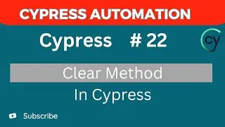 Cypress Tutorial #22 – How to Clear Text from Fields in Cypress