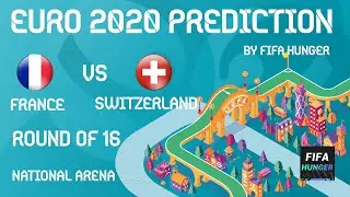 EURO 2020 ROUND OF 16 | France vs. Switzerland | PREDICTIONS | FIFA 21