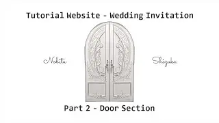 Tutorial Website Wedding Invitation - Part 2 - Door Section