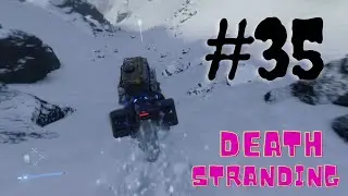 Прохождение игрофильма death stranding на русском #35 - Заказ за заказом