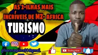 As 2-ILHAS mais incríveis de Moçambique