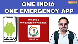 112 App | One India One Emergency App | Safety App