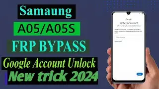 Samsung Galaxy A05/ A05s Frp Bypass ! without pc Latest Android version 13 ! New trick 2024