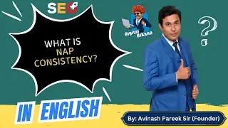 What is NAP consistency in local SEO of Google My Business Profile?