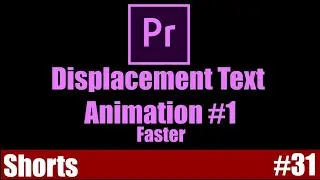 Displacement Text Animation #1 | Turbulent Displace | Adobe Premiere Pro Tutorial | Youtube Shorts