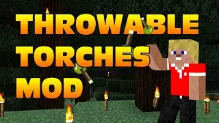 THROWABLE TORCHES MOD! in 1.7.10 and 1.8