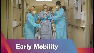 The Importance of Early Mobility for COVID Patients