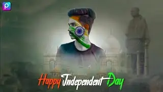 15 August Independence Day |  Special Photo Editing Tutorial | PicsArt Photo Editing |
