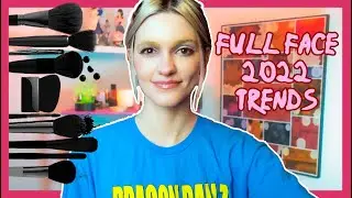 Full Face of 2022 Trends | GRWM