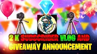 2K SUBSCRIBER VLOG 🥳 | AND GIVEAWAY ANNOUNCEMENT | SECOND VLOG | @sinotalgaming