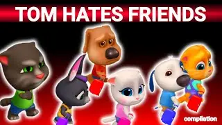 TOM HATES FRIENDS | AMONG US | MY TALKING TOM FRIENDS COMPILATION