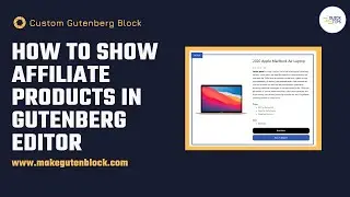 How to Show Affiliate Products in Gutenberg Editor