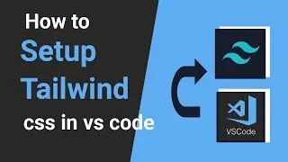 How to Setup TailwindCSS  with HTML | How to set up Tailwind  CSS in VS 