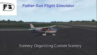 Organizing Custom Scenery