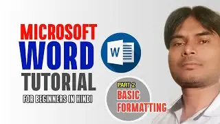 Microsoft Word हिंदी tutorials for beginners | Part 2 | Formatting in MS Word | Technical Parinda