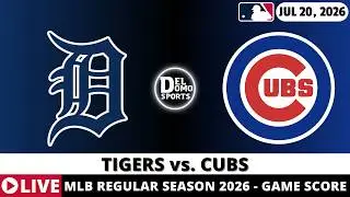 DETROIT TIGERS VS CHICAGO CUBS ⚾️ MLB Game Score Radio Play-by-Play - JUL 20, 2026