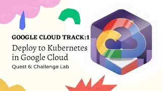 Deploy to Kubernetes in Google Cloud: Challenge Lab | Google cloud
