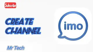 How to Create Channel in IMO