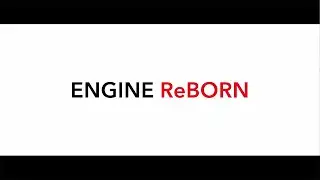 ENGINE ReBORN