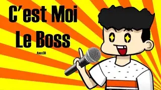 Anox3D - C'est Moi Le Boss #LaLectureCestCoolMusique