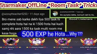 Starmaker Offline Paty Room Task |500 EXP Ka bad ni barti Exp| Starmaker room task new tricks 2023 |