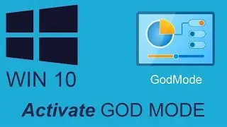 How to Enable God Mode in Windows 10