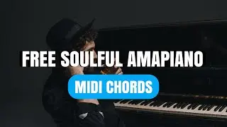 FREE AMAPIANO MIDI CHORDS  THIRD (SILENT REVIEW]
