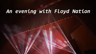 a night with Floyd Nation