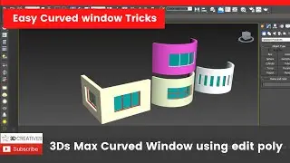 Easy Curved window in 3ds max using edit poly//3DCreatives