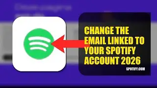 How To Change The Email Linked To Your Spotify Account 2026 (QUICK FIX)