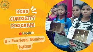 English - Curiosity Program - Session - 8| Positional Number System