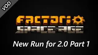 2.0 Dropped So We're Starting Fresh No Mods - Factorio VOD Part 1