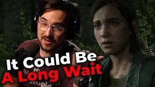 Naughty Dog's Next Game May Be Further Out Than We Thought - Luke Reacts