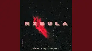 NXBULA (feat. Devilish Trio)